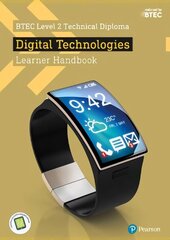 BTEC Level 2 Technical Diploma Digital Technology Learner Handbook with   ActiveBook цена и информация | Книги для подростков и молодежи | 220.lv