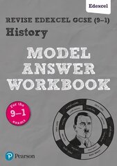 Pearson REVISE Edexcel GCSE (9-1) History Model Answer Workbook: for home learning, 2022 and 2023 assessments and exams цена и информация | Книги для подростков  | 220.lv