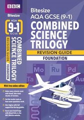 BBC Bitesize AQA GCSE (9-1) Combined Science Trilogy Foundation Revision Guide цена и информация | Книги для подростков и молодежи | 220.lv