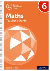Oxford International Primary Maths Second Edition:Teacher's Guide 6 2nd Revised edition cena un informācija | Grāmatas pusaudžiem un jauniešiem | 220.lv