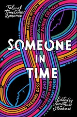 Someone in Time: Tales of Time-Crossed Romance цена и информация | Фантастика, фэнтези | 220.lv