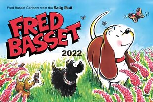Fred Basset Yearbook 2022: Witty Comic Strips from the Daily Mail цена и информация | Фантастика, фэнтези | 220.lv