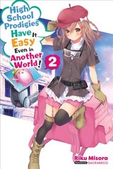 High School Prodigies Have It Easy Even in Another World!, Vol. 2 (light novel) цена и информация | Фантастика, фэнтези | 220.lv