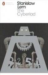 Cyberiad: Fables for the Cybernetic Age cena un informācija | Fantāzija, fantastikas grāmatas | 220.lv