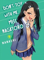 Don't Toy With Me Miss Nagatoro, Volume 9 cena un informācija | Fantāzija, fantastikas grāmatas | 220.lv