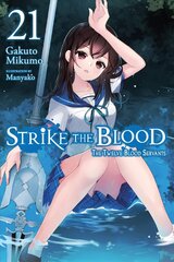 Strike the Blood, Vol. 21 (light novel) cena un informācija | Fantāzija, fantastikas grāmatas | 220.lv