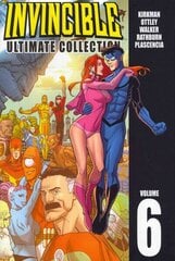 Invincible: The Ultimate Collection Volume 6: The Ultimate Collection Volume 6, v. 6 цена и информация | Фантастика, фэнтези | 220.lv