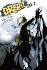 Durarara!!SH, Vol. 2 (light novel) цена и информация | Фантастика, фэнтези | 220.lv