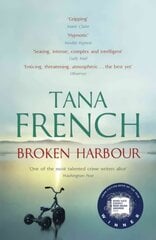 Broken Harbour: Dublin Murder Squad: 4. Winner of the LA Times Book Prize for Best Mystery/Thriller and the Irish Book Award for Crime Fiction Book of the Year цена и информация | Фантастика, фэнтези | 220.lv