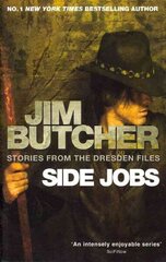 Side Jobs: Stories From The Dresden Files: Stories from the Dresden Files цена и информация | Фантастика, фэнтези | 220.lv