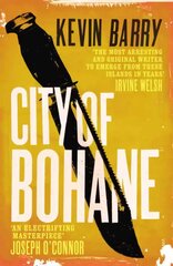 City of Bohane: Winner of the International Dublin Literary Award 2013 цена и информация | Фантастика, фэнтези | 220.lv