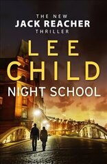 Night School: (Jack Reacher 21) cena un informācija | Fantāzija, fantastikas grāmatas | 220.lv