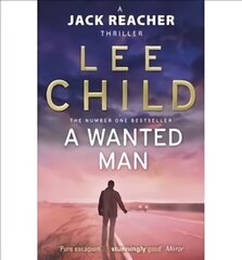 Wanted Man: (Jack Reacher 17) cena un informācija | Fantāzija, fantastikas grāmatas | 220.lv