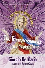 Transgressionists and Other Disquieting Works: Five Tales of Weird Fiction cena un informācija | Fantāzija, fantastikas grāmatas | 220.lv