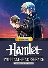 Manga Classics: Hamlet: Hamlet cena un informācija | Fantāzija, fantastikas grāmatas | 220.lv