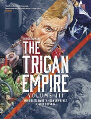 Rise and Fall of the Trigan Empire, Volume III cena un informācija | Fantāzija, fantastikas grāmatas | 220.lv