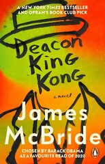 Deacon King Kong: Barack Obama Favourite Read & Oprah's Book Club Pick цена и информация | Фантастика, фэнтези | 220.lv