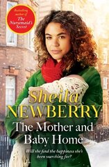Mother and Baby Home: A warm-hearted new novel from the Queen of Family Saga cena un informācija | Fantāzija, fantastikas grāmatas | 220.lv