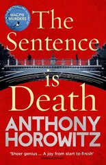 Sentence is Death: A mind-bending murder mystery from the bestselling author of THE WORD IS MURDER cena un informācija | Fantāzija, fantastikas grāmatas | 220.lv