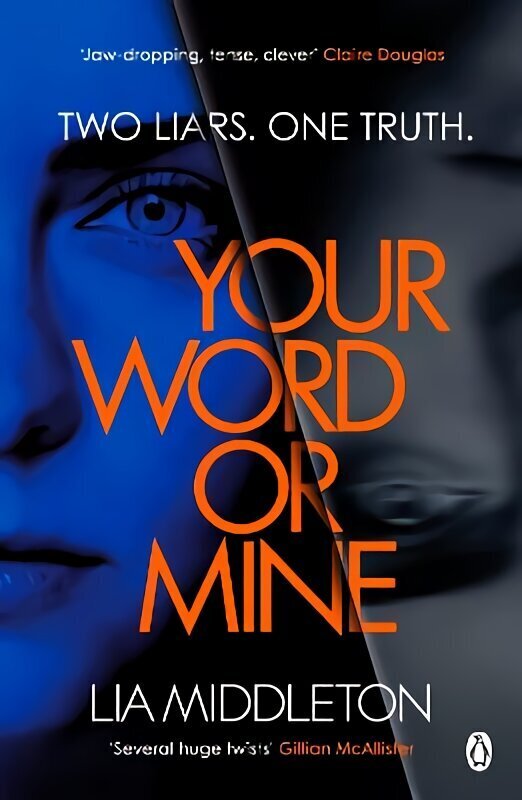 Your Word Or Mine: A shockingly twisty, gripping psychological thriller cena un informācija | Fantāzija, fantastikas grāmatas | 220.lv