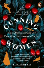 Cunning Women: A feminist tale of forbidden love after the witch trials cena un informācija | Fantāzija, fantastikas grāmatas | 220.lv