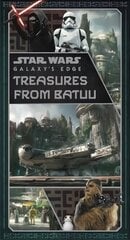 Star Wars: Galaxy's Edge: Treasures from Batuu cena un informācija | Fantāzija, fantastikas grāmatas | 220.lv