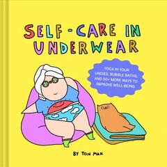 Self-Care in Underwear: Self-Care in Underwear cena un informācija | Fantāzija, fantastikas grāmatas | 220.lv