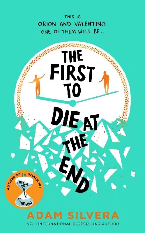 First to Die at the End: The prequel to the international No. 1 bestseller THEY BOTH DIE AT THE END! EXPORT/IRELAND cena un informācija | Grāmatas pusaudžiem un jauniešiem | 220.lv