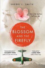 Blossom and the Firefly cena un informācija | Grāmatas pusaudžiem un jauniešiem | 220.lv