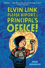 Elvin Link, Please Report to the Principal's Office! цена и информация | Книги для подростков и молодежи | 220.lv