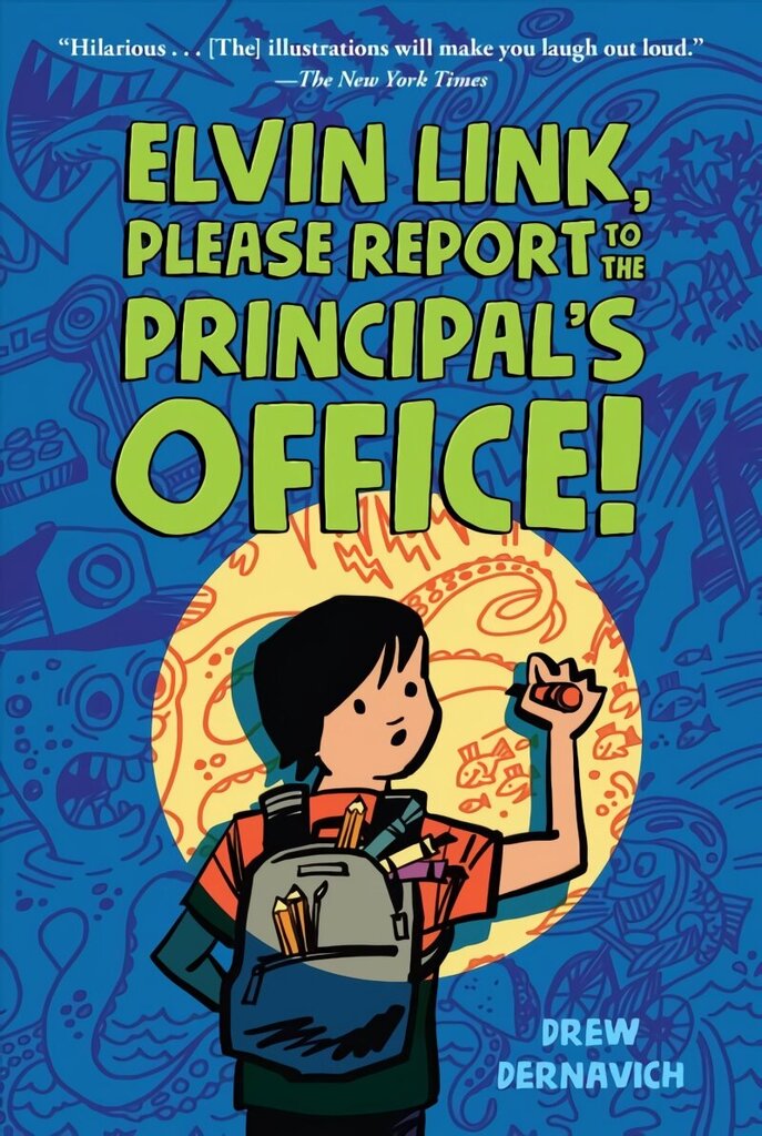 Elvin Link, Please Report to the Principal's Office! cena un informācija | Grāmatas pusaudžiem un jauniešiem | 220.lv