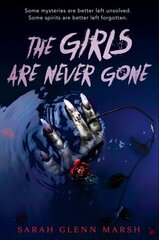 Girls Are Never Gone cena un informācija | Grāmatas pusaudžiem un jauniešiem | 220.lv