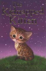Kidnapped Kitten цена и информация | Книги для подростков и молодежи | 220.lv