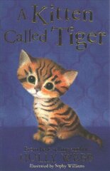 Kitten Called Tiger цена и информация | Книги для подростков  | 220.lv