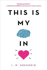 This Is My Brain in Love цена и информация | Книги для подростков и молодежи | 220.lv