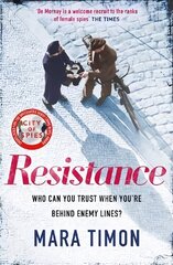 Resistance: The gripping new WWII espionage thriller cena un informācija | Fantāzija, fantastikas grāmatas | 220.lv