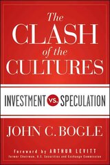 Clash of the Cultures: Investment vs. Speculation cena un informācija | Ekonomikas grāmatas | 220.lv