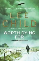 Worth Dying For: (Jack Reacher 15) цена и информация | Фантастика, фэнтези | 220.lv