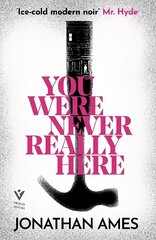 You Were Never Really Here cena un informācija | Fantāzija, fantastikas grāmatas | 220.lv