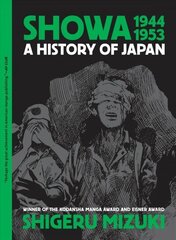 Showa 1944-1953: A History of Japan cena un informācija | Fantāzija, fantastikas grāmatas | 220.lv