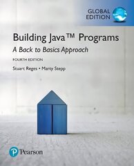 Building Java Programs: A Back to Basics Approach, Global Edition 4th edition cena un informācija | Ekonomikas grāmatas | 220.lv