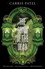 Song of the Dead: BOOK III OF THE RECOLETTA SERIES New edition цена и информация | Фантастика, фэнтези | 220.lv