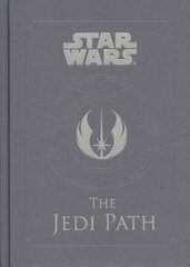 Star Wars - the Jedi Path: A Manual for Students of the Force: The Jedi Path: A Manual for Students of the Force цена и информация | Фантастика, фэнтези | 220.lv