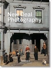 New Deal Photography. USA 1935-1943: USA 1935-1943 Multilingual edition цена и информация | Книги по фотографии | 220.lv