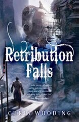 Retribution Falls: The unputdownable steampunk adventure цена и информация | Фантастика, фэнтези | 220.lv