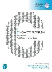 C How to Program: With Case Studies in Applications and SystemsProgramming, Global Edition 9th edition цена и информация | Книги по экономике | 220.lv