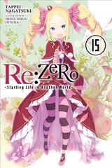 Re:ZERO -Starting Life in Another World-, Vol. 15 (light novel) цена и информация | Фантастика, фэнтези | 220.lv