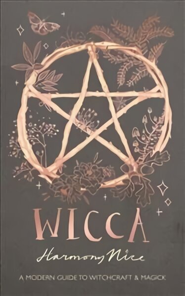 Wicca: A modern guide to witchcraft and magick cena un informācija | Pašpalīdzības grāmatas | 220.lv