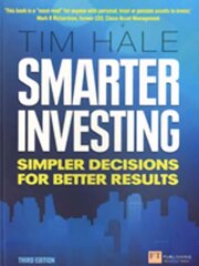 Smarter Investing: Simpler Decisions for Better Results 3rd edition цена и информация | Книги по экономике | 220.lv