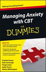 Managing Anxiety with CBT For Dummies cena un informācija | Pašpalīdzības grāmatas | 220.lv